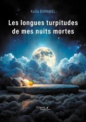 Les Longues Turpitudes De Mes Nuits Mortes