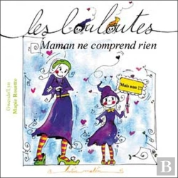 Bertrand.pt - Les Louloutes ; Maman Ne Comprend Rien