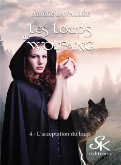 Bertrand.pt - Les Loups De Wolfang Tome 4 : L'Acceptation Du Loup