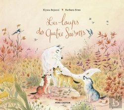 Bertrand.pt - Les Loups Des Quatre Saisons