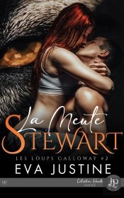 Les Loups Galloway Tome 2 : La Meute Stewart