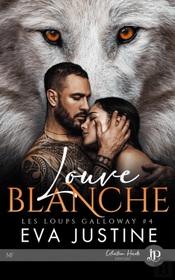 Bertrand.pt - Les Loups Galloway Tome 4 : Louve Blanche