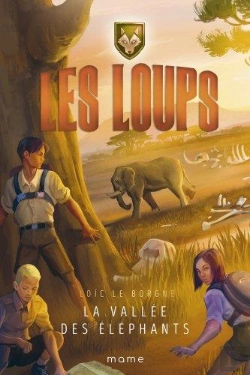Bertrand.pt - Les Loups Tome 4 : La Vallée Des Éléphants