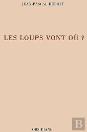 Les Loups Vont Où ?