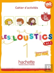 Les Loustics 1 : Fle ; Cahier D'Activités ; A1.1