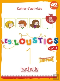 Bertrand.pt - Les Loustics 1 : Fle ; Cahier D'Activités ; A1.1