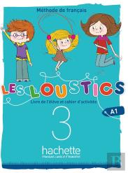 Les Loustics 2 Tome 3 : (6 Niveaux) ; Livre De L'Élève + Cahier D'Activités
