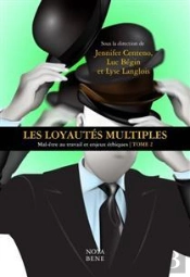 Les Loyautés Multiples Tome 2 : Mal-Être Au Travail Et Enjeux Éthiques
