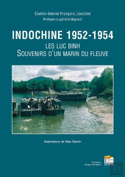Bertrand.pt - Les Luc Binh ; Souvenirs D'Un Marin Du Fleuve ; Indochine 1952-1954