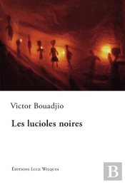 Les Lucioles Noires