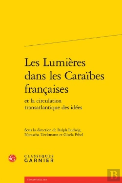 Bertrand.pt - Les Lumieres Dans Les Caraibes Francaises Et La Circulation Transatlantique Des