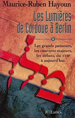 Bertrand.pt - Les Lumières De Cordoue À Berlin Tome 2 ; Les Grands Penseurs, Les Courants Majeurs, Lse Débats, Du Xvii Siècle À Aujourd'Hui