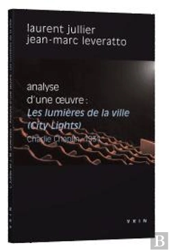 Bertrand.pt - Les Lumières De La Ville, De Charlie Chaplin ; Analyse D'Une Oeuvre ; City Lights ; 1931