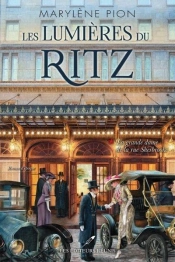 Les Lumières Du Ritz Tome 1 : La Grande Dame De La Rue Sherbrooke