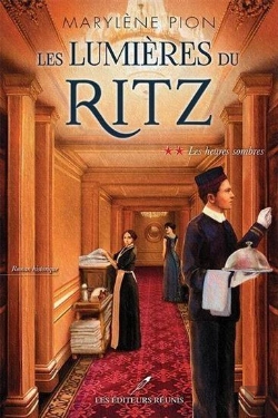 Bertrand.pt - Les Lumières Du Ritz Tome 2 : Les Heures Sombres