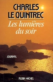 Les Lumières Du Soir ; Journal Tome 2, 1980-1985