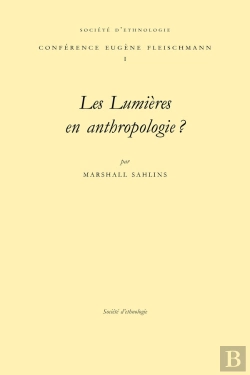 Bertrand.pt - Les Lumières En Anthropologie ? : Conférence Prononcée Le 27 Mars 1997