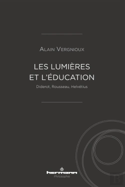 Bertrand.pt - Les Lumières Et L'Éducation : Diderot, Rousseau, Helvétius