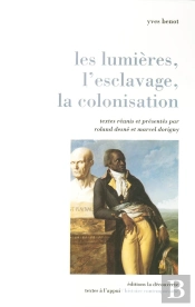 Les Lumières, L'Esclavage, La Colonisation