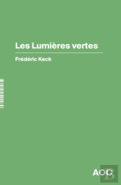 Les Lumières Vertes : Suivi D'Un Entretien Avec John Borneman