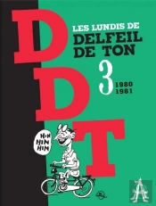 Les Lundis De D.D.T. Tome 3 : 1980-1981