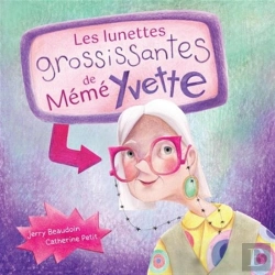 Bertrand.pt - Les Lunettes Grossissantes De Mémé Yvette