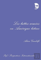 Les Luttes Armées En Amérique Latine