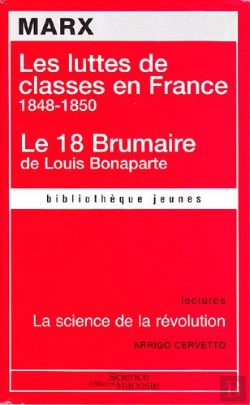 Bertrand.pt - Les Luttes De Classes En France ; Le 18 Brumaire De Louis Bonaparte
