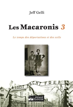 Bertrand.pt - Les Macaronis 3 ; Le Temps Des Déportations Et Des Exils