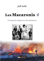 Les Macaronis 4 : Le Temps Des Chagrins Et Des Penitences