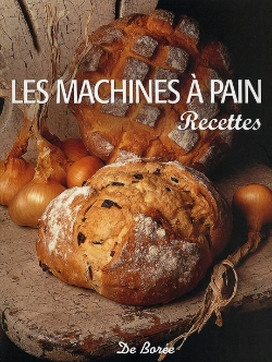 Bertrand.pt - Les Machines À Pain : Recettes
