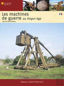 Bertrand.pt - Les Machines De Guerre ; Au Moyen-Âge