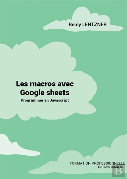 Bertrand.pt - Les Macros Avec Google Sheets