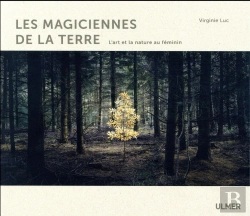 Bertrand.pt - Les Magiciennes De La Terre - L'Art Et La Nature Au Feminin