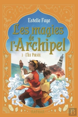 Bertrand.pt - Les Magies De L'Archipel Tome 3 : L'Île Pirate