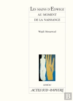 Bertrand.pt - Les Mains D'Edwige Au Moment De La Naissance