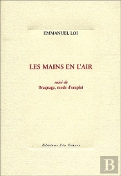 Les Mains En L'Air ; Braquage, Mode D'Emploi