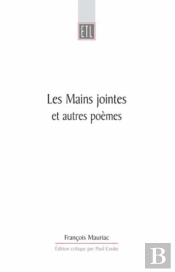 Les Mains Jointes Et Autres Poemes (1905-1923)