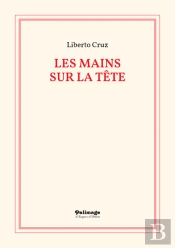 Les Mains Sur la Tête