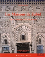 Les Maisons De Zabîd ; Éclat Et Douceur De La Décoration