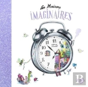 Les Maisons Imaginaires