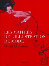 Les Maitres De L'Illustration De Mode