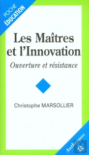Les Maîtres De L'Innovation