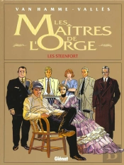 Les Maitres De L'Orge T.8; Les Steenfort