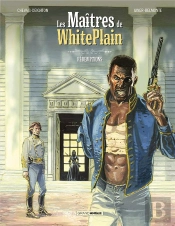 Les Maitres De White Plain Tome 2 : Rédemptions