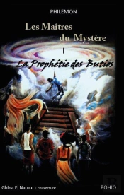 Les Maitres Du Mystere - T.1: La Prophetie Des Butios