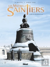 Les Maîtres-Saintiers Tome 4 : Une Vie Pour Une Vie, 1917