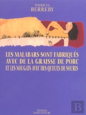 Les Malabars Sont Fabriqués Avec De La Graisse De Porc Et Les Nougats Avec Des Queues De Souris