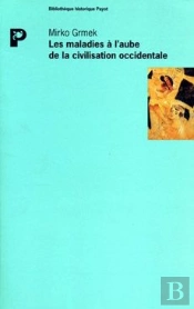 Les Maladies À L'Aube De La Civilisation Occidentale