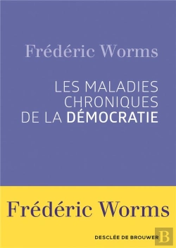 Bertrand.pt - Les Maladies Chroniques De La Démocratie